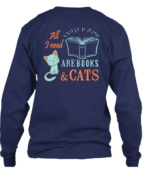 All Need Are Books And Cats T Shirt, I Love Cats T Shirt