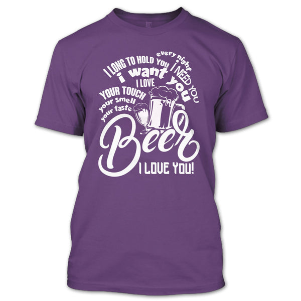 Your Taste Beer T Shirt, I Love You T Shirt