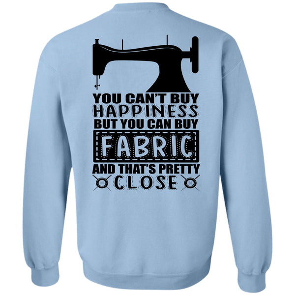 I Love Sewing T Shirt, You Can Buy Fabric Sweatshirt