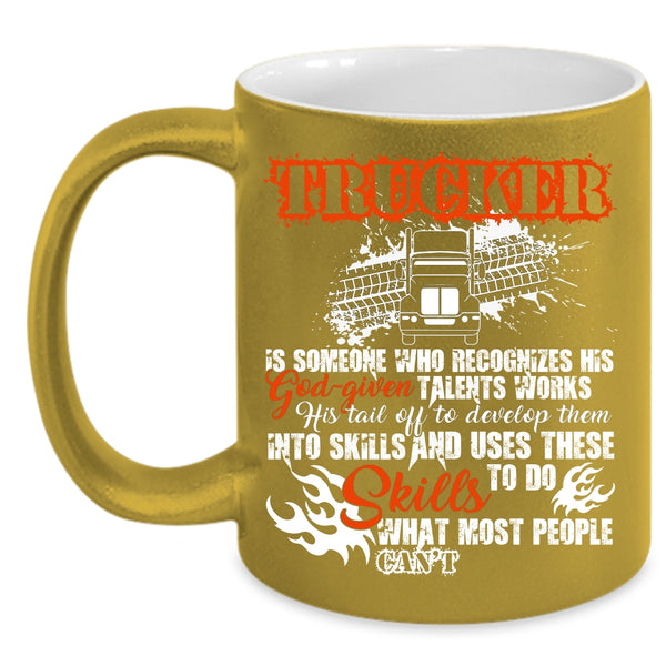 Trucker Coffee Mug, Best Gift For Trucker Coffee Cup