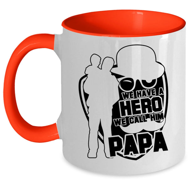 Best Gift For My Kids Coffee Mug, We Call Him Papa Accent Mug