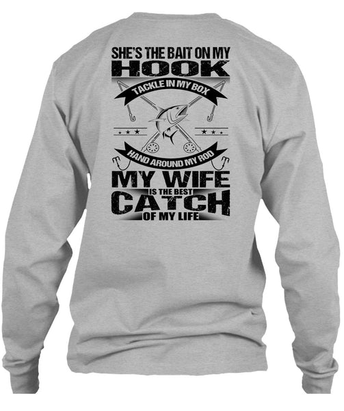 She's The Bait On My Hook T Shirt, I Love Fish T Shirt