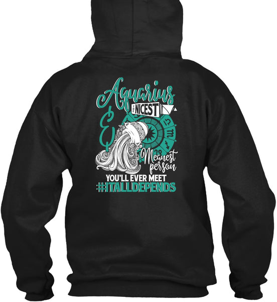 Aquarius Nicest Meanest Person T Shirt, Being An Aquarius T Shirt