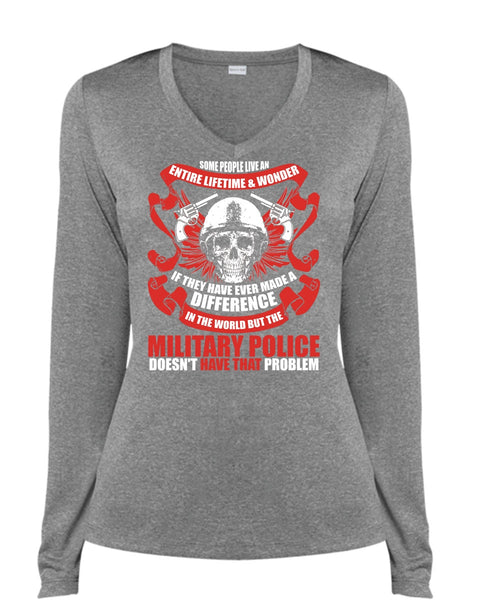 Military Police Doesn't Have That Problem T Shirt, Being A Police T Shirt, Cool Shirt (Ladies LS Heather V-Neck)