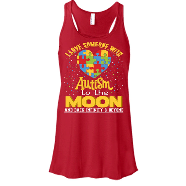 I Love Someone Autism T Shirt, To The Moon And Back Tank Top