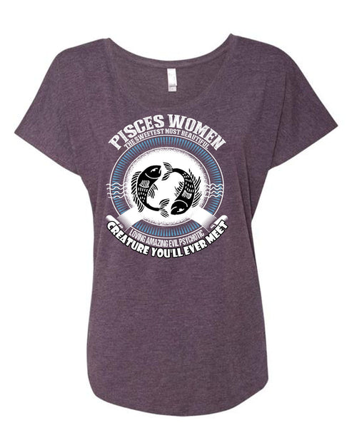Pisces Women The Sweetest T Shirt, Loving Amazing T Shirt, Cool Shirt (Ladies' Triblend Dolman Sleeve)