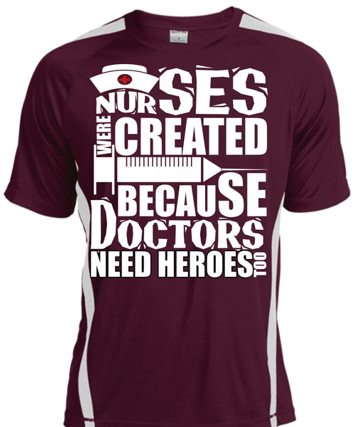 Nurses Were Created T Shirt, Being A Doctor T Shirt, Cool Shirt