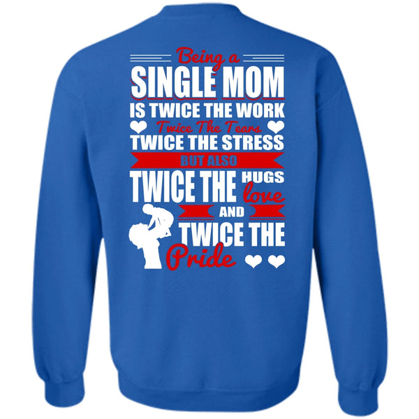 Twice The Hugs T Shirt, I Love Mom Sweatshirt