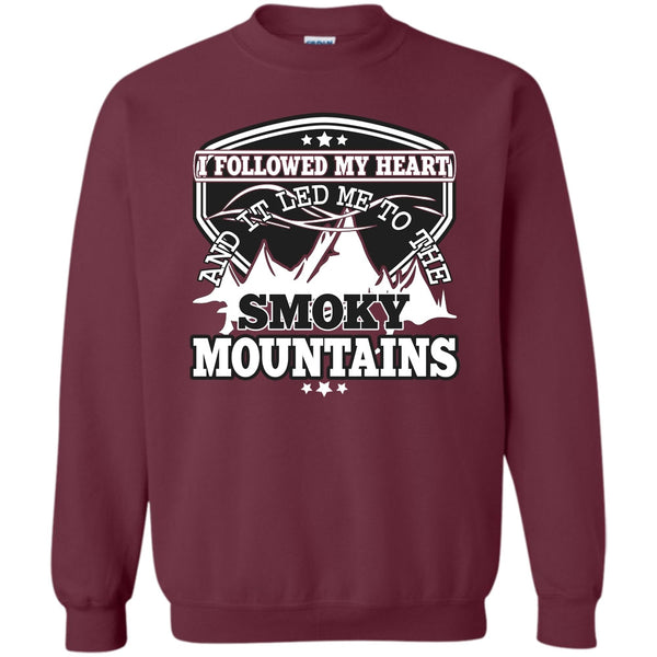 Led Me To The Smoky Mountains T Shirt, Coolest Hiker Sweatshirt
