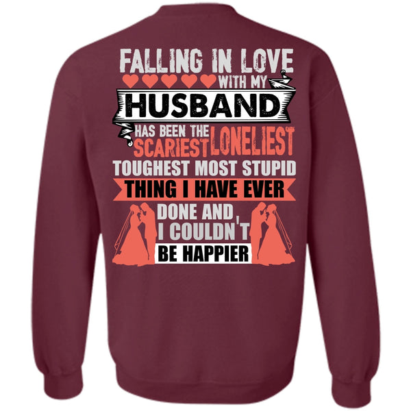 I Couldn't Be Happier T Shirt, I Love Husband Sweatshirt