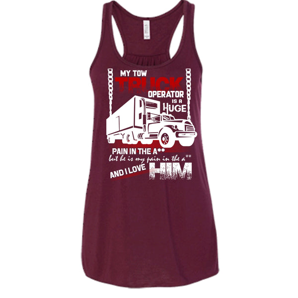My Tow Truck Operator T Shirt, I Love Him Tank Top