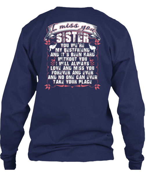 I Miss You Sister T Shirt, We're My Best Friend T Shirt