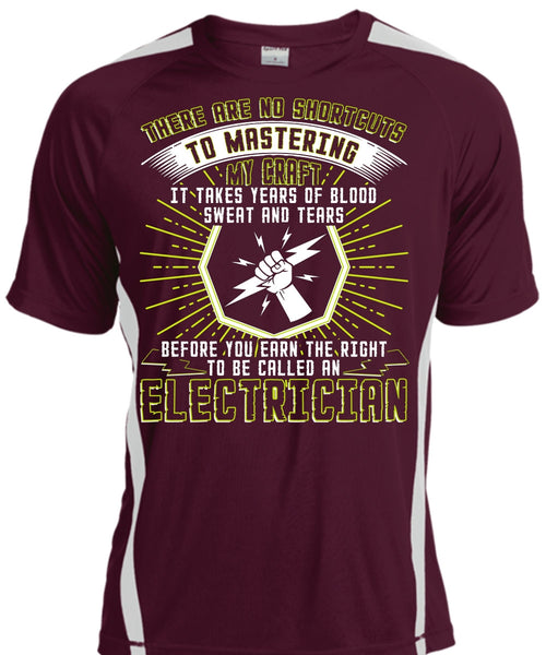 To Be Called An Electrician T Shirt, Sweat And Tears T Shirt, Cool Shirt