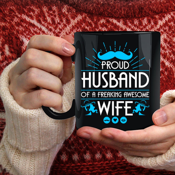 Proud Husband Of An Awesome Wife Coffee Mug, Cool Husband Coffee Cup