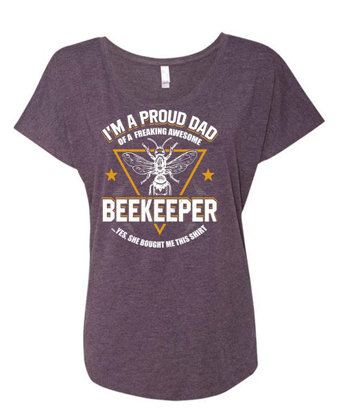 I'm A Proud Dad T Shirt, Awesome Beekeeper T Shirt, Cool Shirt (Ladies' Triblend Dolman Sleeve)