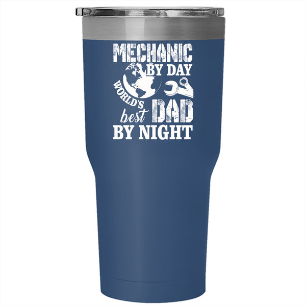 Mechanic By Day Tumbler 30 oz Stainless Steel, World's Best Dad By Night Travel Mug