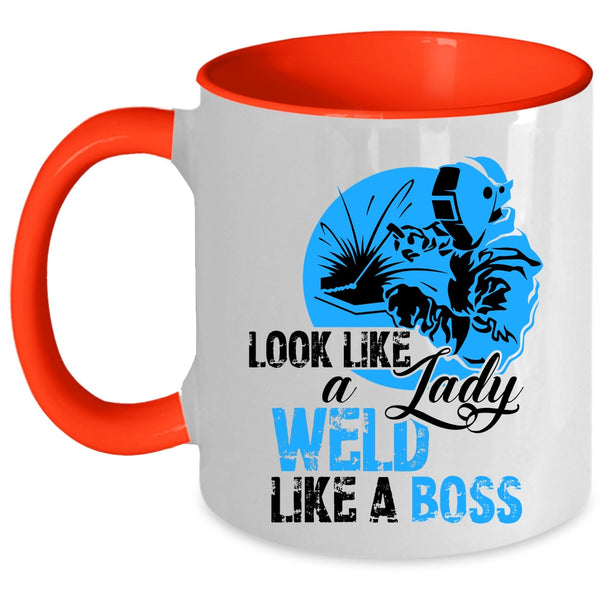 Cool Lady Coffee Mug, Look Like A Lady Weld Like A Boss Accent Mug