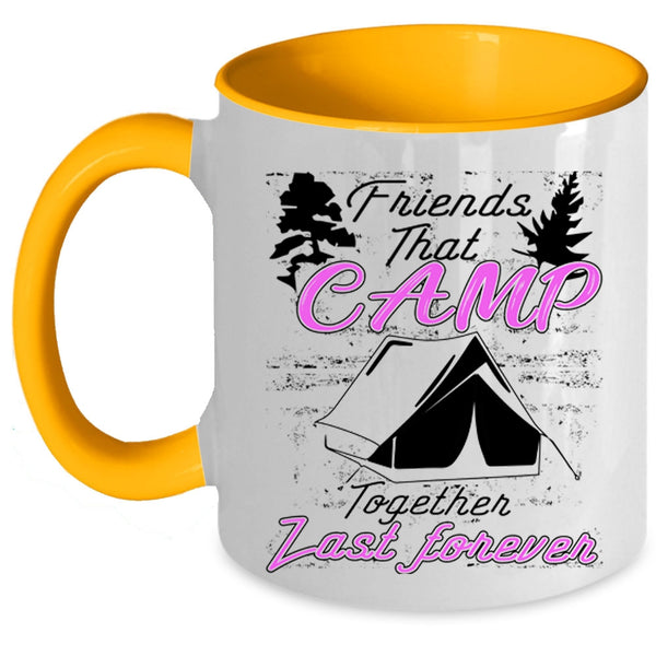 Outdoor Coffee Mug, Friends That Camp Together Last Forever Accent Mug