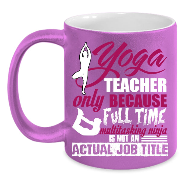 Yoga Teacher Coffee Mug, Cute Yoga Teacher Coffee Cup