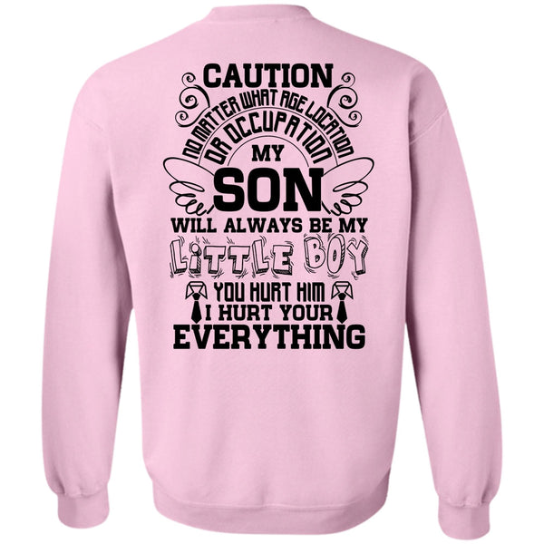 I Love Son T Shirt, My Son Will Always Be My Little Boy Sweatshirt