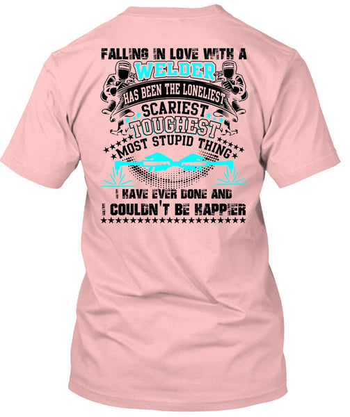Falling In Love With A Welder T Shirt, I Love Welding T Shirt