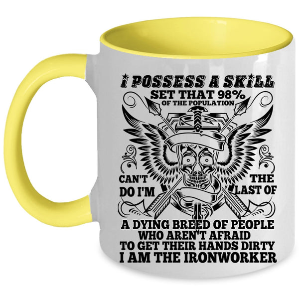 Cool Ironworker Coffee Mug, I Am The Ironworker Accent Mug
