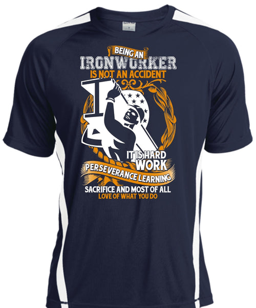 Ironworker Is Not An Accident T Shirt, It Is Hard Work T Shirt, Cool Shirt