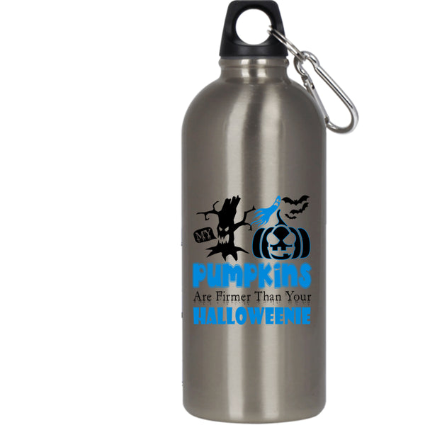 My Pumpkins 20 oz Stainless Steel Bottle,Firmer Than Your Halloween Outdoor Sports Water Bottle