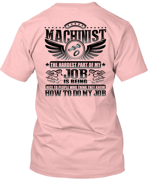 Machinist The Hardest T Shirt, I Love Machinist T Shirt