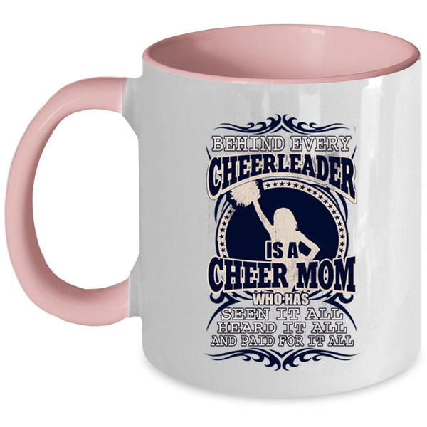 Funny Mama Coffee Mug, Behind Every Cheerleader Is A Cheer Mom Accent Mug
