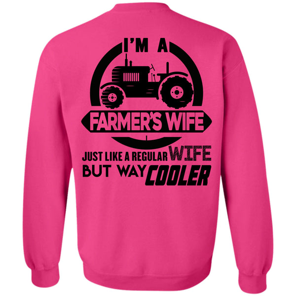 Being A Farmer T Shirt, I'm A Farmer's Wife Sweatshirt