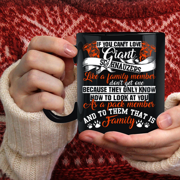 If You Can't Love Giant Schnauzes Coffee Mug, Cute Dogs Coffee Cup