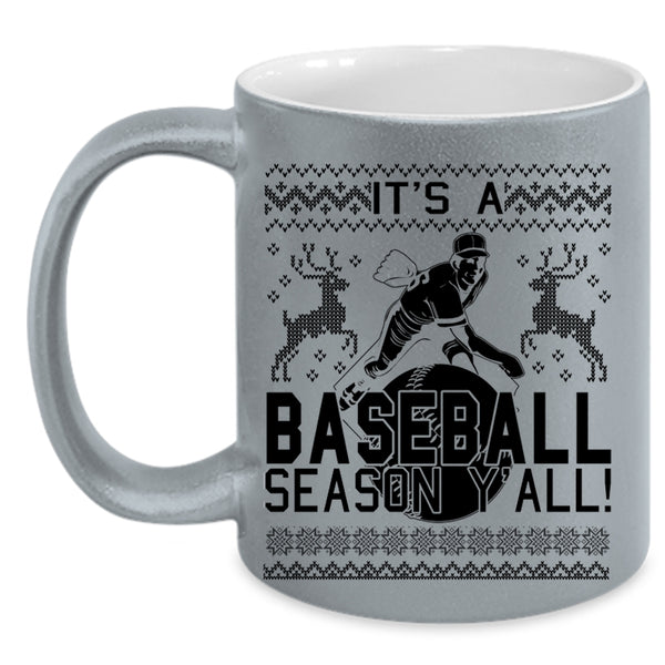Cool Sport Coffee Mug, It's A Baseball Season Y'all Accent Mug