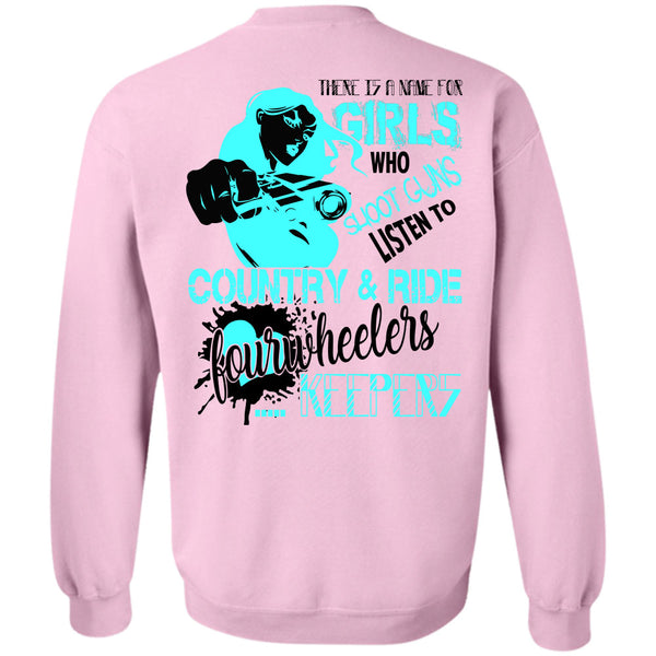 Being A Gunner T Shirt, There Is A Name For Girls Who Shoot Guns Sweatshirt