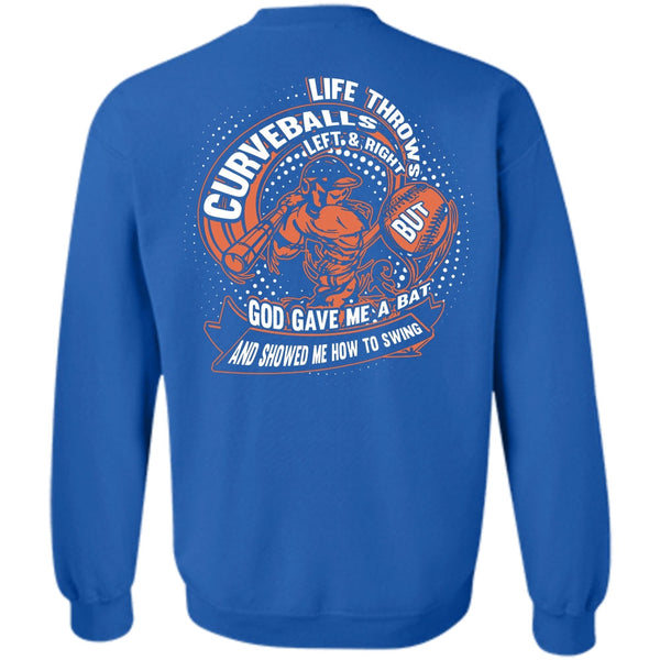 God Gave Me A Bat T Shirt, I Love Curveballs Sweatshirt