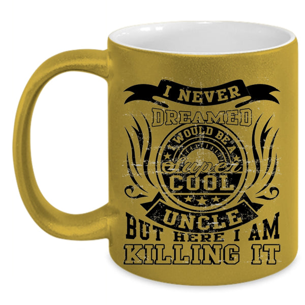 Awesome Uncle Coffee Mug, I Would Be A Cool Uncle Accent Mug