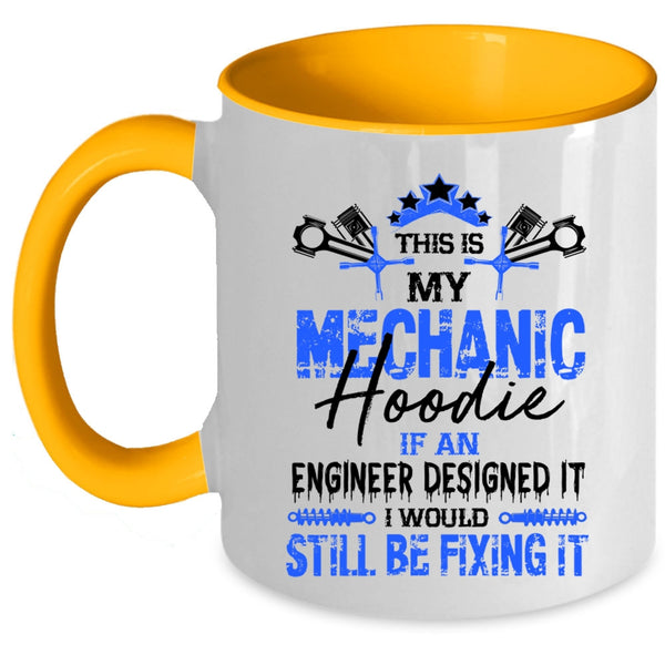 Cool Engineers Coffee Mug, This Is My Mechanic Accent Mug