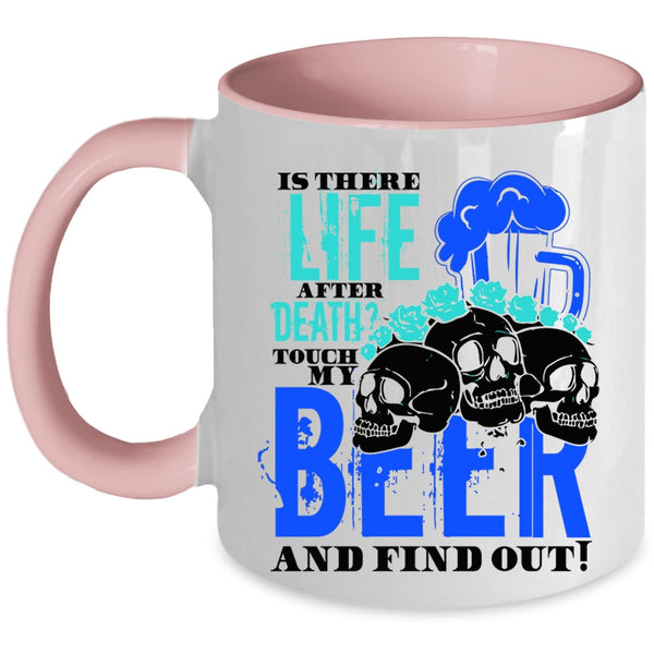 Cool Beer Drinker Coffee Mug, Don't Touch My Beer Accent Mug