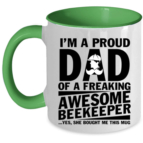 Cute Dad Coffee Mug, I'm A Proud Dad Of An Awesome Beekeeper Accent Mug