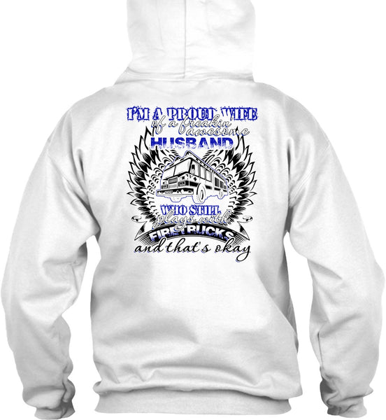 Still Plays With Fire Trucks T Shirt, I Love Firefighter T Shirt