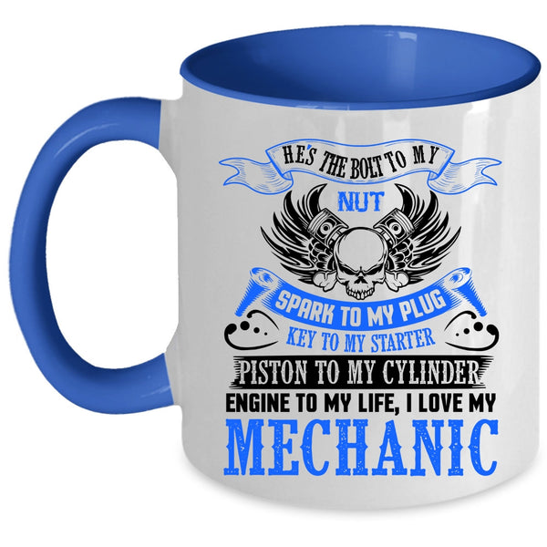 Cute Gift For Mechanics Coffee Mug, I Love My Mechanic Accent Mug