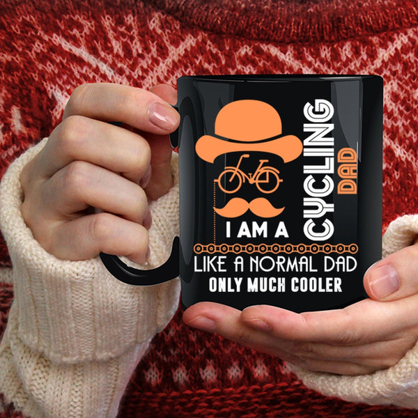 I Am A Cycling Dad Coffee Mug, Cool Dad Coffee Cup