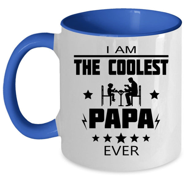 I Am The Coolest Papa Ever Cup, Happy Father's Day Mug