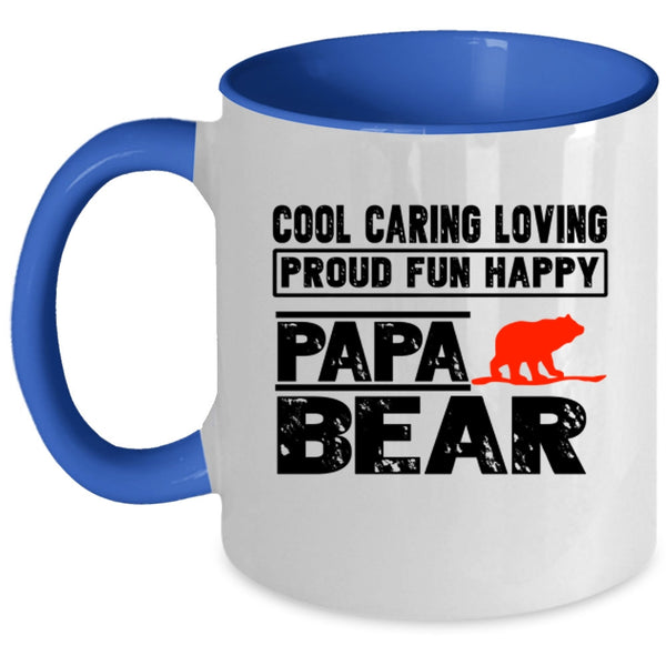 Papa Bear Coffee Mug, Cool Caring Loving Proud Fun Happy Accent Mug