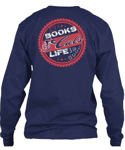 Books Cats Life Is Good T Shirt, I Love Cats T Shirt