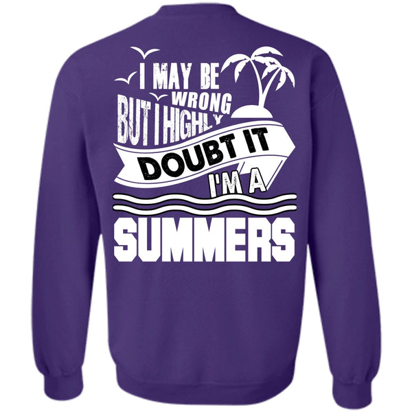 I May Be Wrong T Shirt, I Love Fishing Sweatshirt