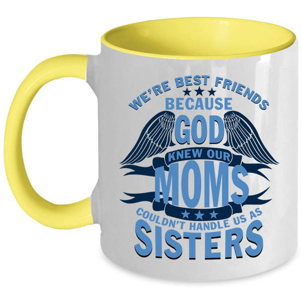 Cool Gift For My Best Friend Coffee Mug, We're Best Friends Accent Mug