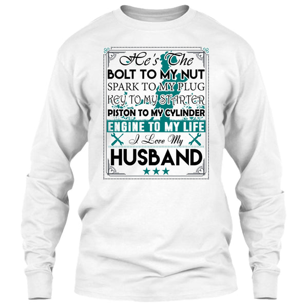 He's The Bolt To My Nut T Shirt, Coolest Wife T Shirt
