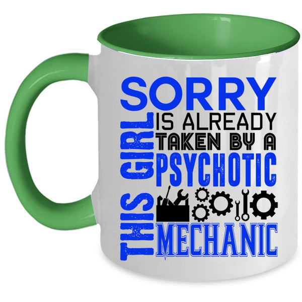 Gift For Wife Coffee Mug, Taken By A Psychotic Mechanic Accent Mug
