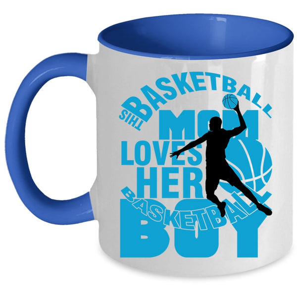Cool Mom Coffee Mug, This Basketball Mom Loves Her Basketball Boy Accent Mug